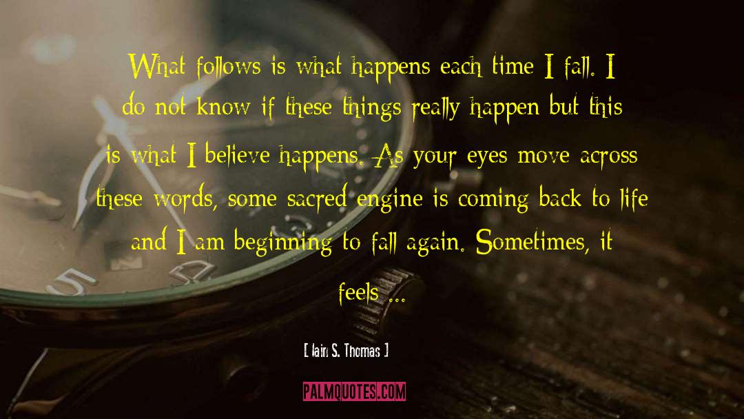 Life S Storms quotes by Iain S. Thomas
