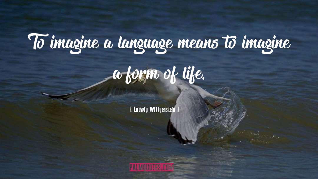 Life Saver quotes by Ludwig Wittgenstein