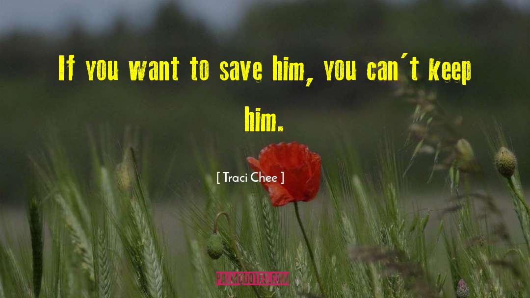 Life Saving quotes by Traci Chee