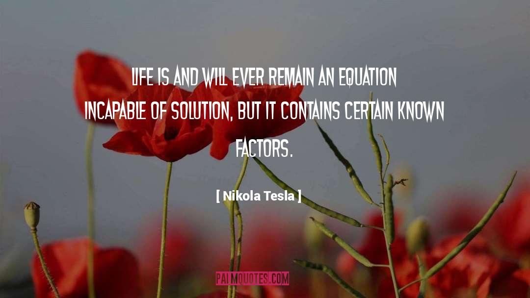 Life Science quotes by Nikola Tesla