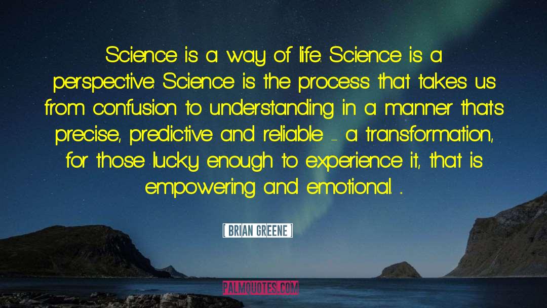 Life Science quotes by Brian Greene