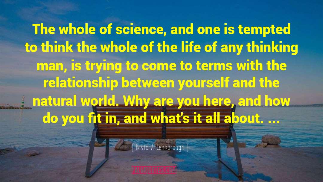Life Science quotes by David Attenborough