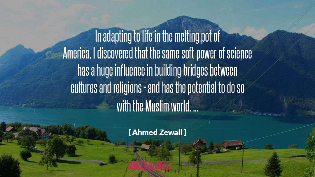 Life Science quotes by Ahmed Zewail