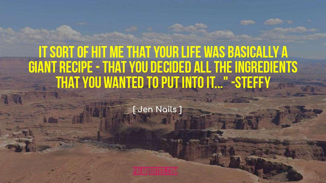 Life Sec quotes by Jen Nails