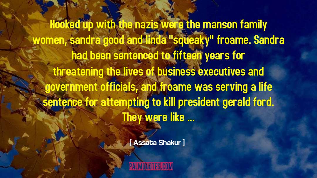 Life Sentence quotes by Assata Shakur