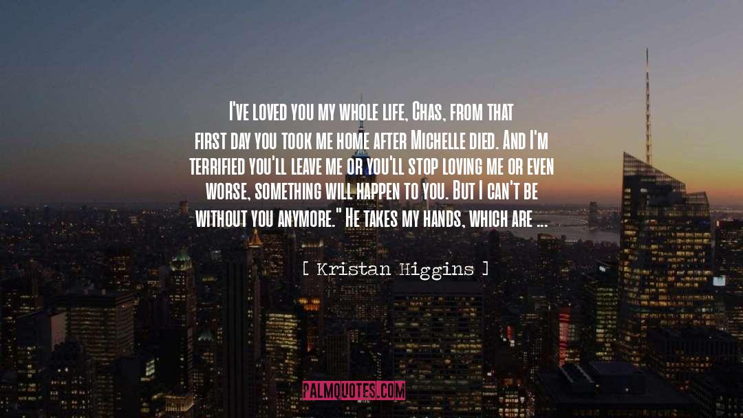 Life Shaking Hands quotes by Kristan Higgins