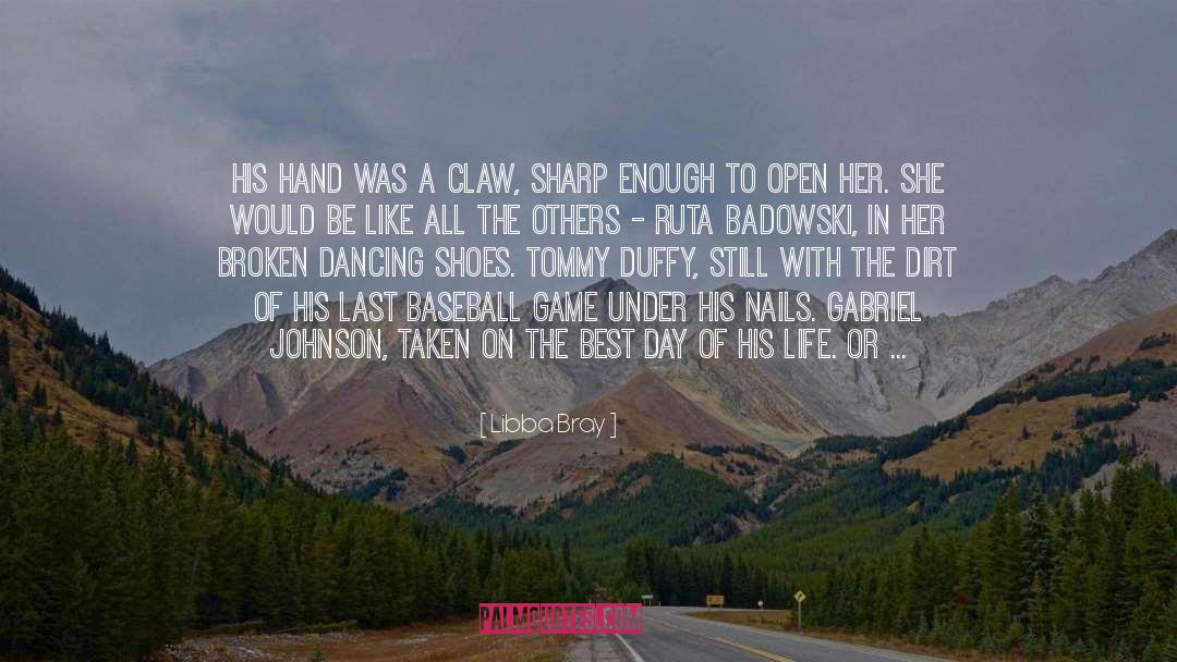 Life Shaking Hands quotes by Libba Bray