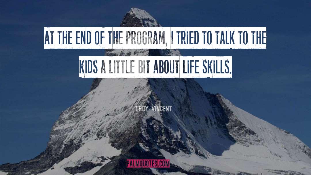 Life Skills quotes by Troy Vincent