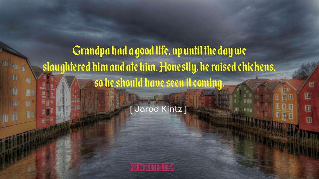 Life So Confusing quotes by Jarod Kintz