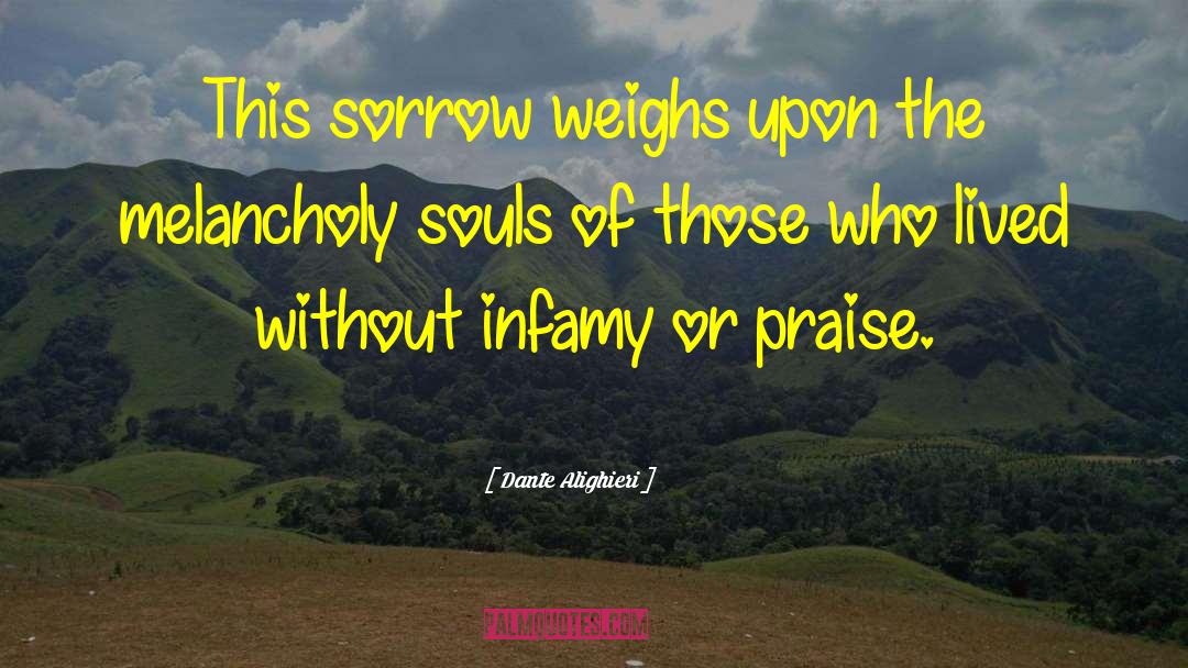 Life Soul quotes by Dante Alighieri