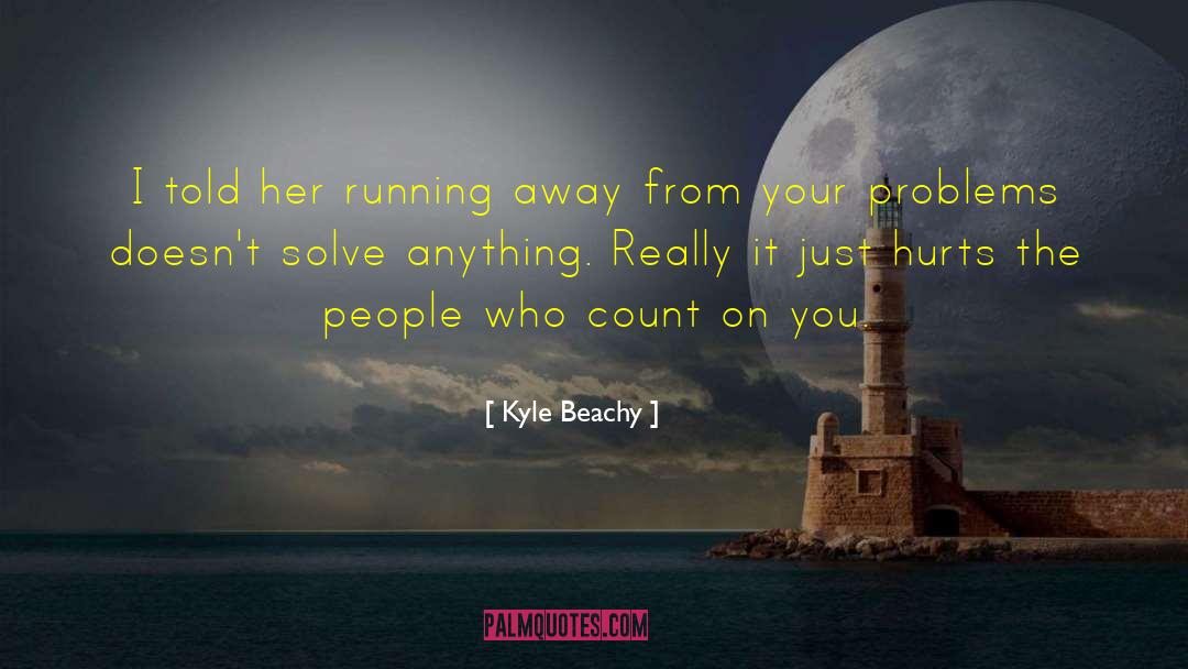 Life Spiraling quotes by Kyle Beachy