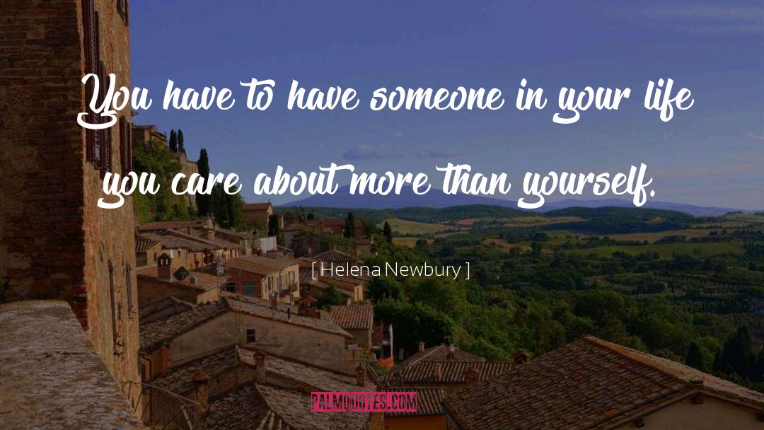 Life Standards quotes by Helena Newbury