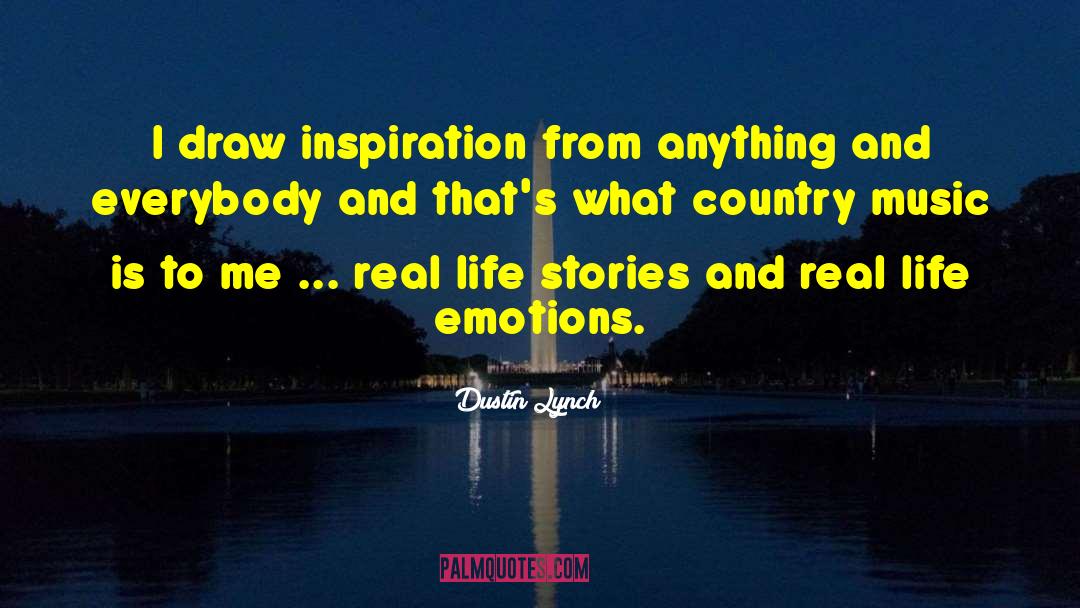 Life Stories quotes by Dustin Lynch