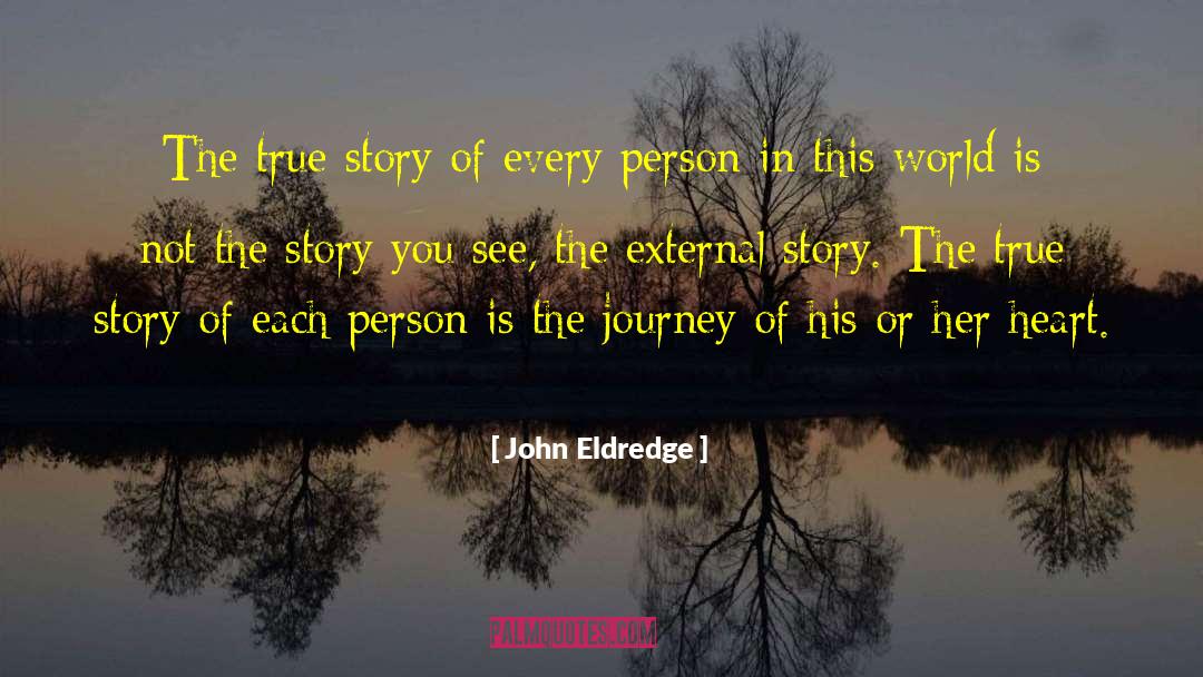 Life Story quotes by John Eldredge