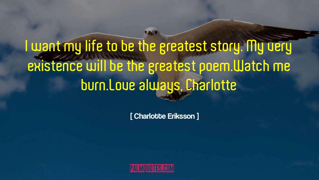Life Story quotes by Charlotte Eriksson