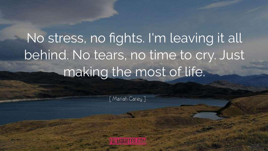 Life Stress quotes by Mariah Carey