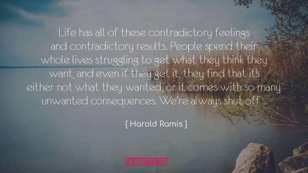Life Struggle quotes by Harold Ramis