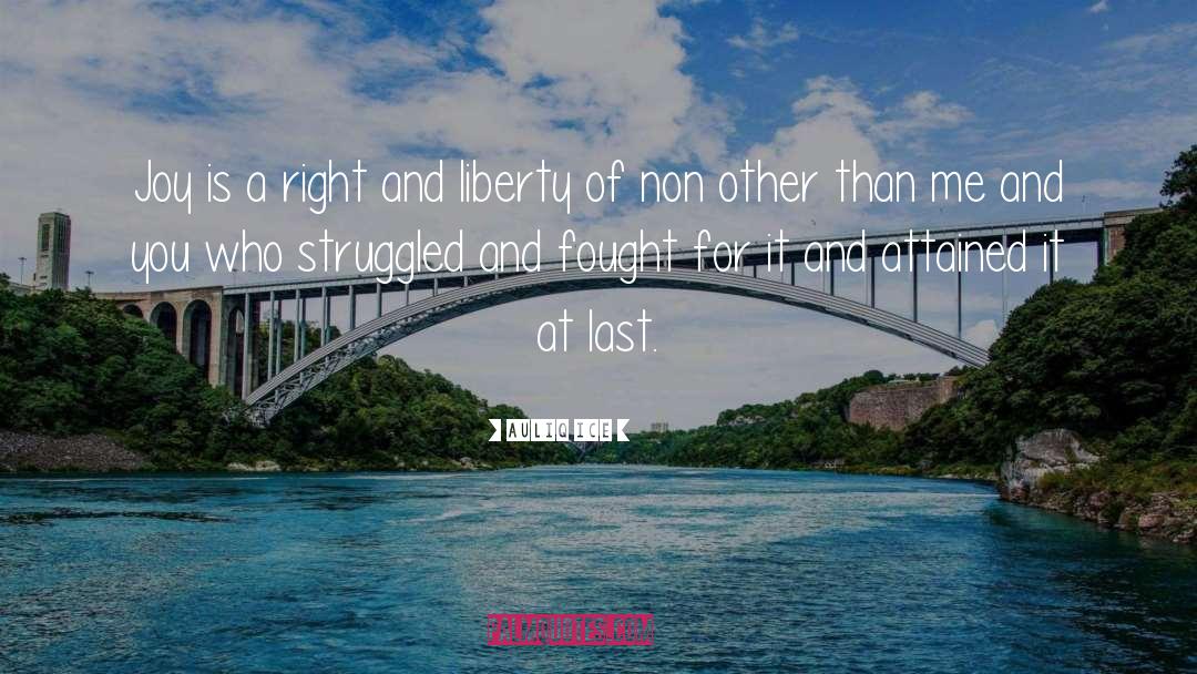 Life Struggle quotes by Auliq Ice