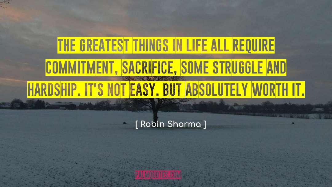 Life Struggle True quotes by Robin Sharma