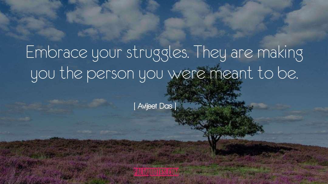 Life Struggles quotes by Avijeet Das