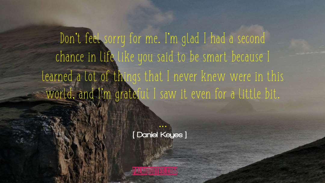 Life Styel quotes by Daniel Keyes