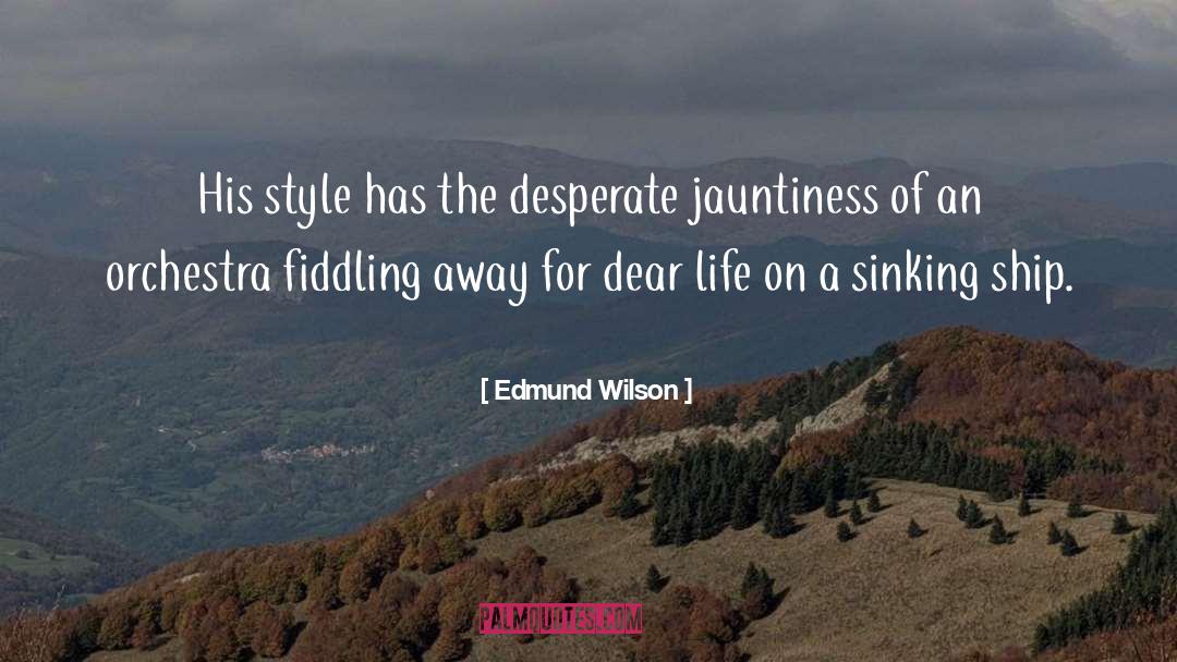 Life Style quotes by Edmund Wilson