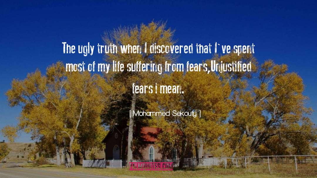 Life Suffering quotes by Mohammed Sekouty