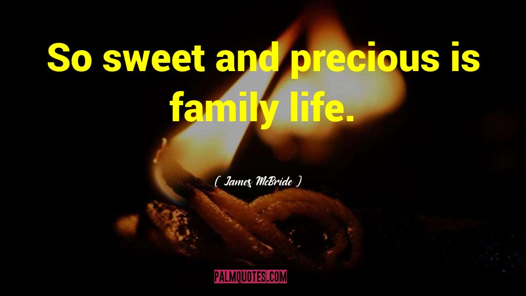 Life Sweet quotes by James McBride