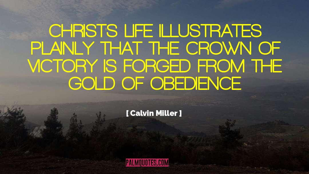 Life Test quotes by Calvin Miller