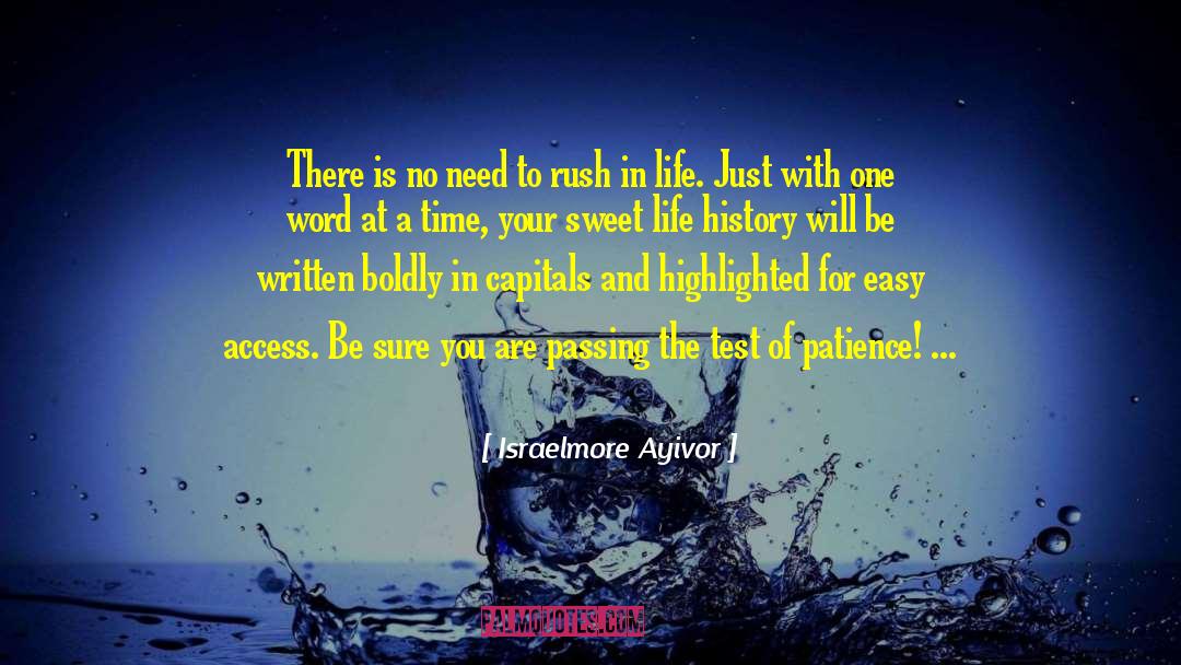 Life Test quotes by Israelmore Ayivor