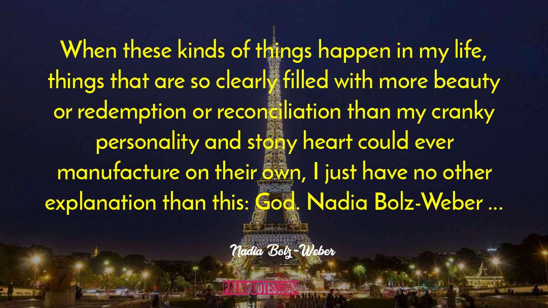 Life Things quotes by Nadia Bolz-Weber
