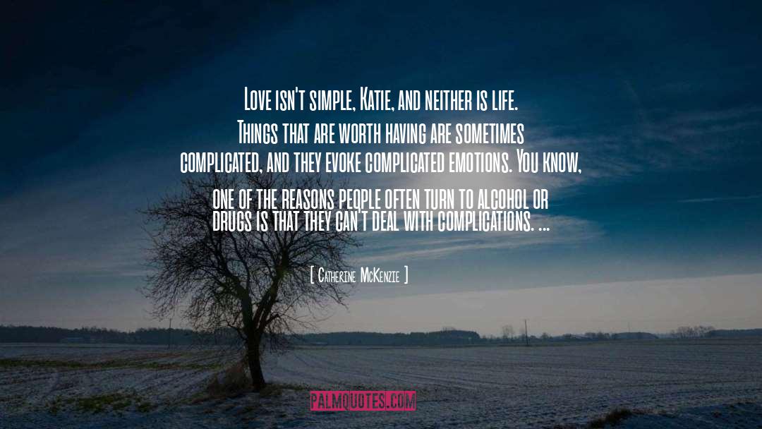 Life Things quotes by Catherine McKenzie