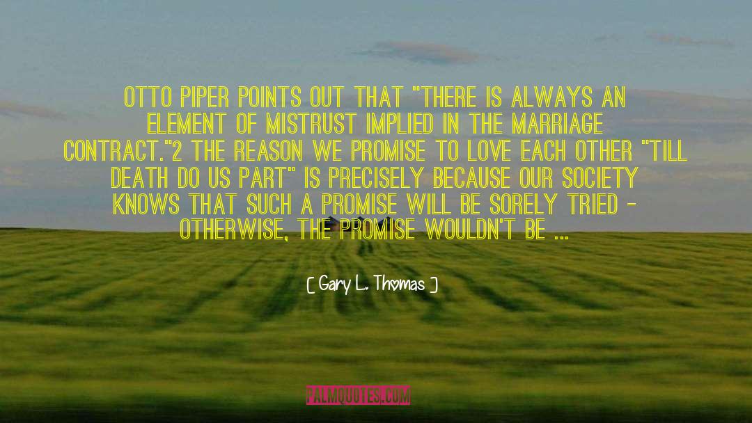 Life Till Death quotes by Gary L. Thomas