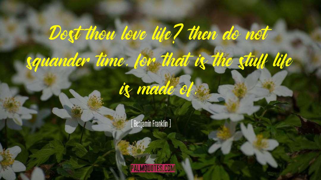 Life Time Love quotes by Benjamin Franklin