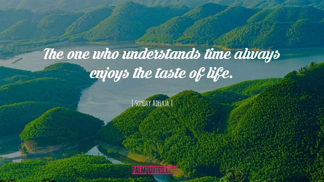 Life Time quotes by Sunday Adelaja