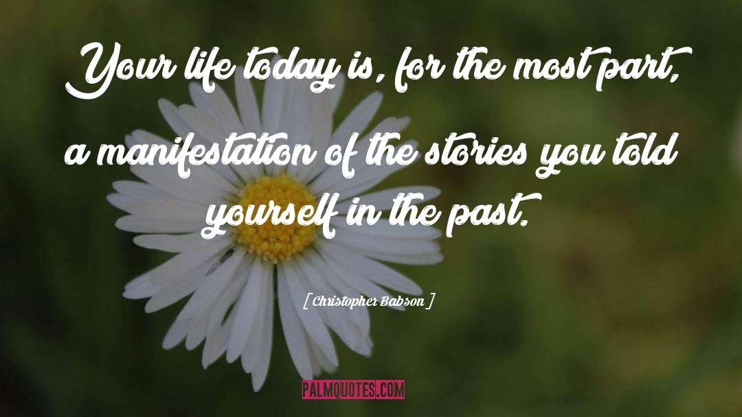 Life Today quotes by Christopher Babson