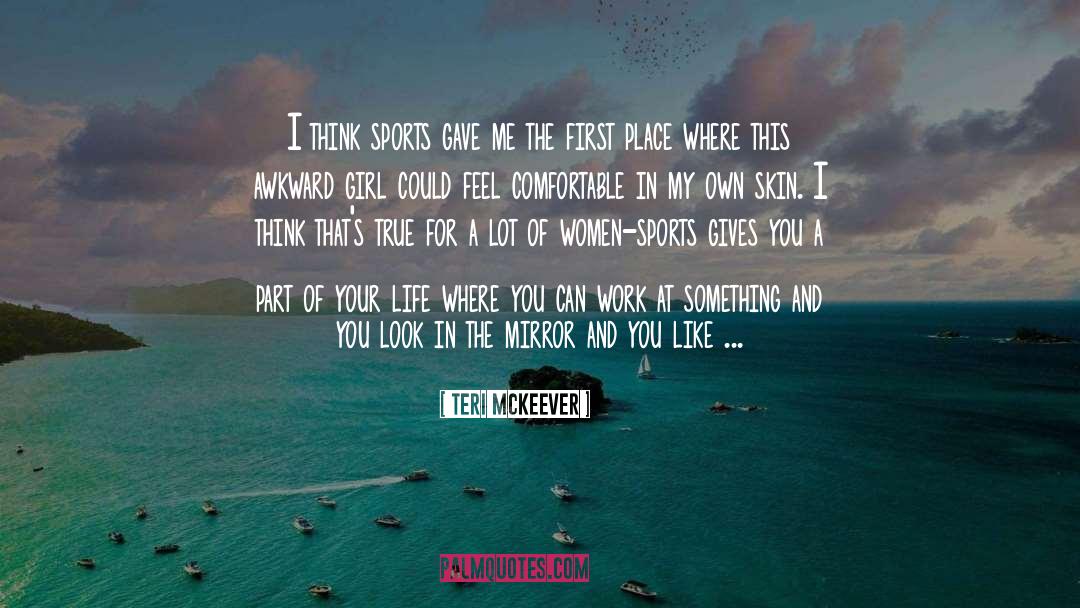 Life Traveller quotes by Teri McKeever