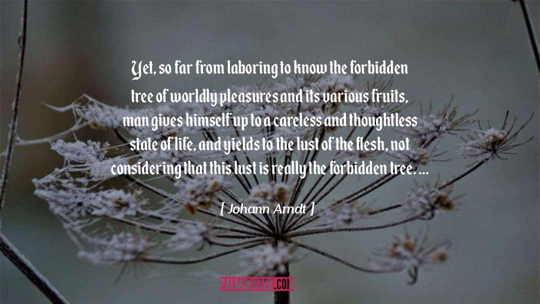 Life Tree quotes by Johann Arndt