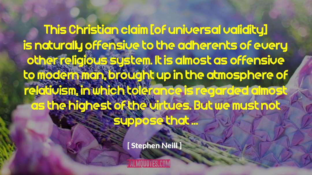 Life Unfolding quotes by Stephen Neill