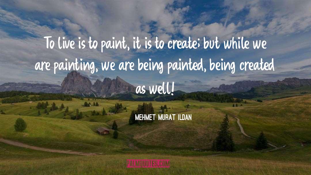 Life Well Lived quotes by Mehmet Murat Ildan