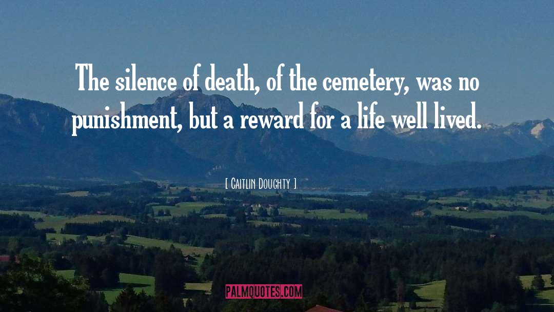 Life Well Lived quotes by Caitlin Doughty