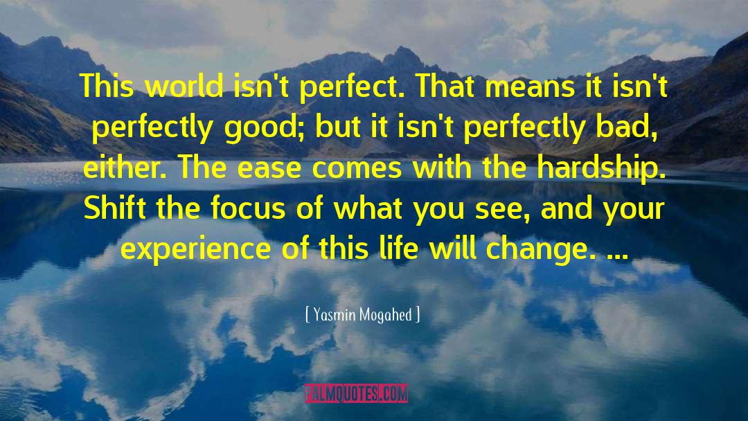 Life Will Change quotes by Yasmin Mogahed