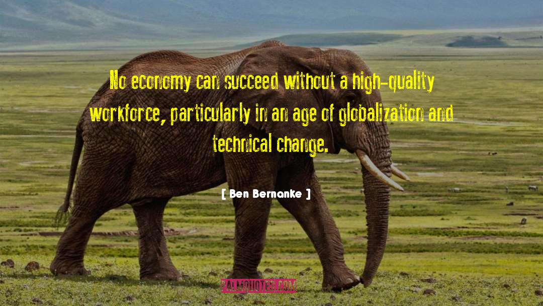 Life Without Change quotes by Ben Bernanke