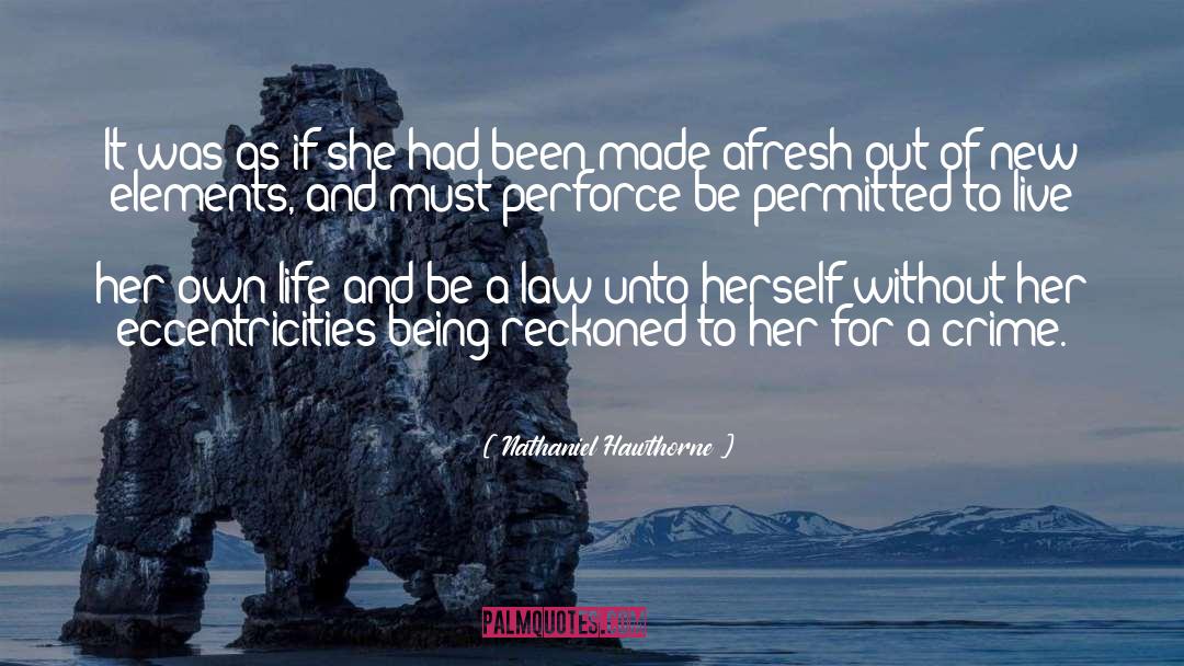 Life Without Change quotes by Nathaniel Hawthorne