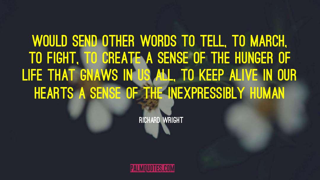 Life Words Meaning quotes by Richard Wright