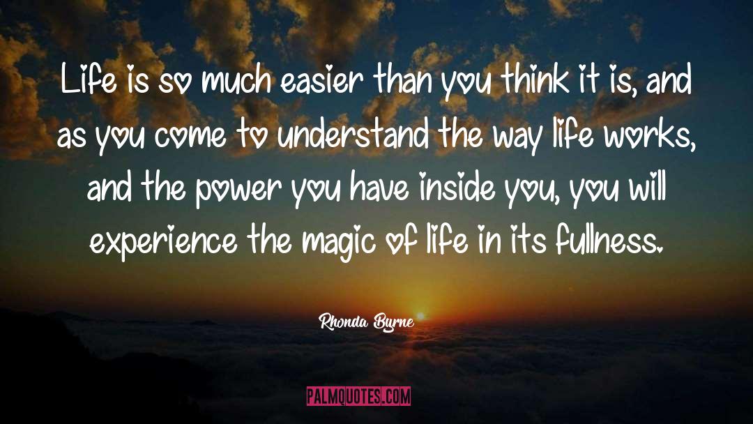 Life Works quotes by Rhonda Byrne