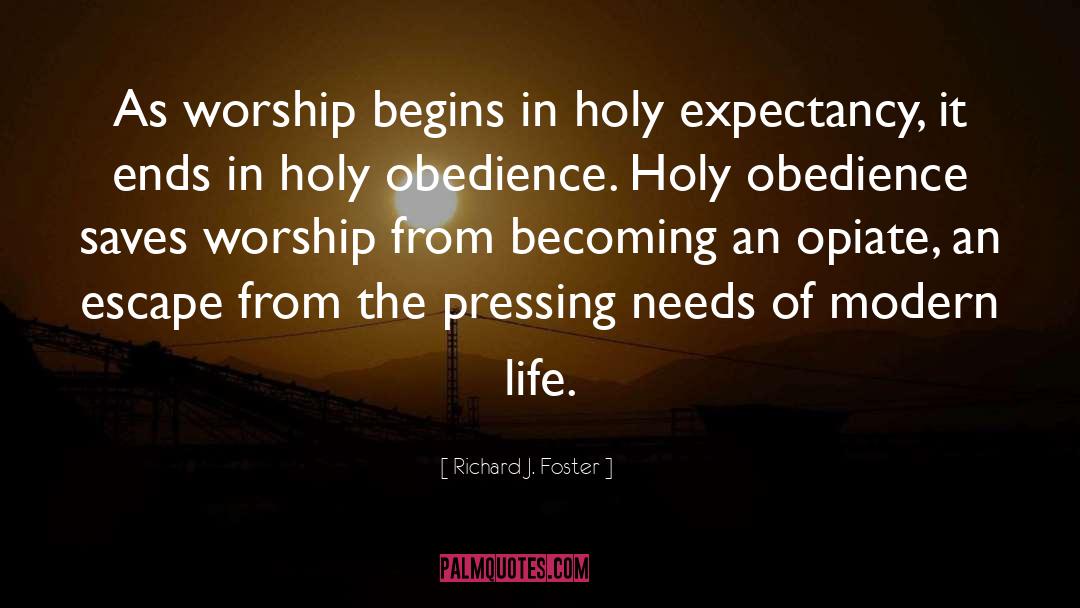 Life Worship Center quotes by Richard J. Foster