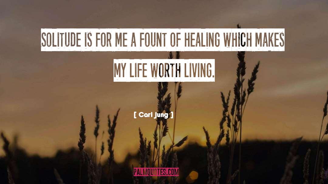 Life Worth Living quotes by Carl Jung