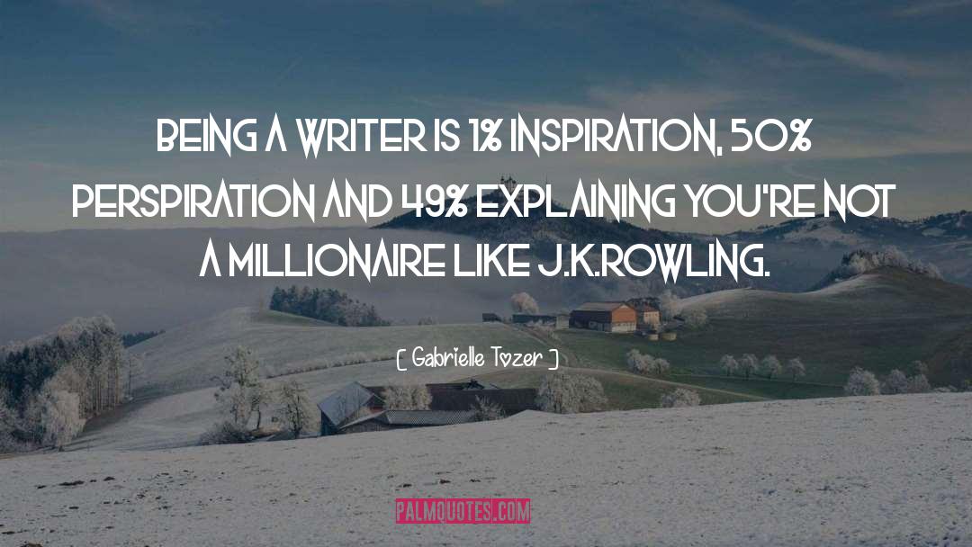 Life Writing quotes by Gabrielle Tozer