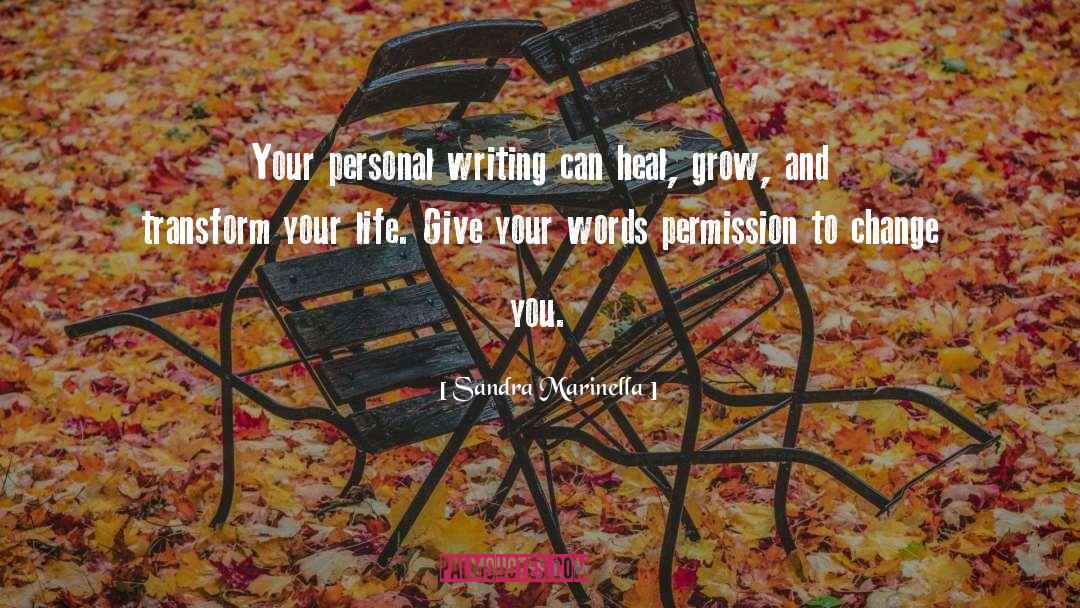 Life Writing quotes by Sandra Marinella